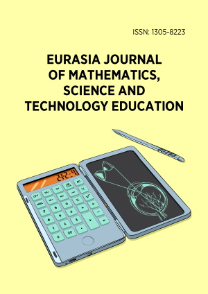 Eurasia Journal of Mathematics, Science and Technology Education